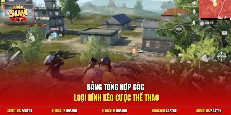 Bảng tổng hợp các loại hình kèo cược thể thao