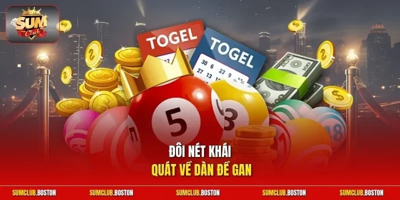 Đôi nét khái quát về dàn đề gan