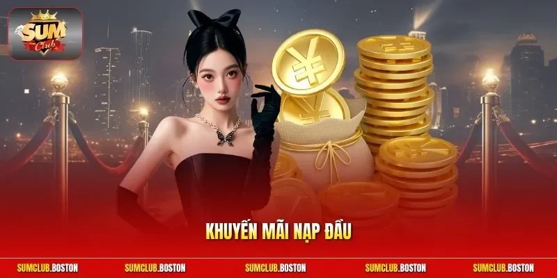 Khuyến Mãi Nạp Đầu