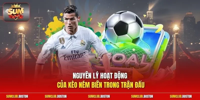 Nguyên lý hoạt động của kèo ném biên trong trận đấu