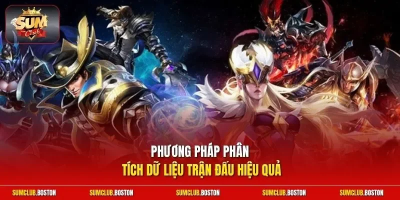 Phương pháp phân tích dữ liệu trận đấu hiệu quả